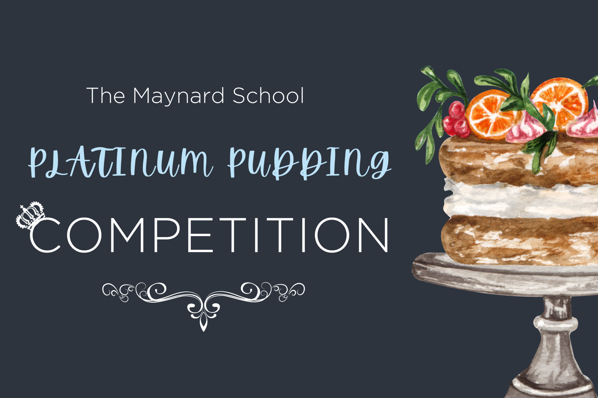 The Maynard Platinum Pudding Competition The Maynard School
